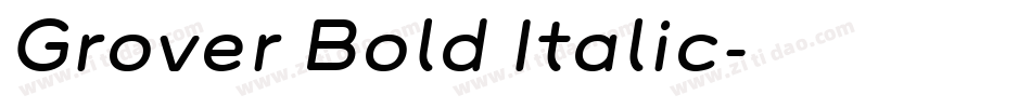 Grover Bold Italic字体转换